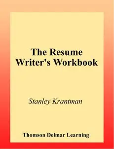 Stanley Krantman, "Resume Writer's Workbook" (repost)