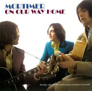 Mortimer ‎- On Our Way Home (2017) Recorded 1969