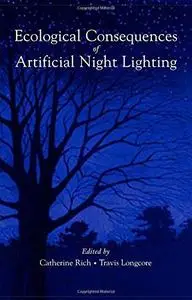 Ecological Consequences of Artificial Night Lighting
