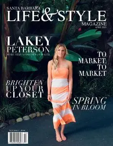 Santa Barbara Life & Style - April 2015