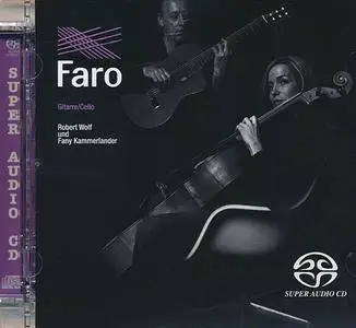Robert Wolf and Fany Kammerlander - Faro (2004) [Reissue 2015] PS3 ISO + DSD64 + Hi-Res FLAC
