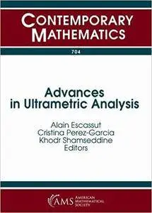 Advances in Ultrametric Analysis (Contemporary Mathematics)