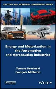 Energy and Motorization in the Automotive and Aeronautics Industries