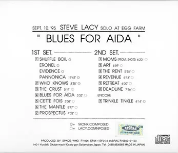 Steve Lacy - Blues For Aida. Solo at Egg Farm (1996) [2CD] {Egg Farm, Japan}