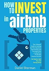 How to Invest in Airbnb Properties