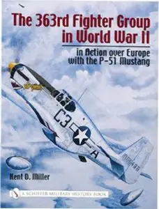 The 363rd Fighter Group in World War II (repost)