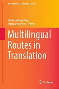 Multilingual Routes in Translation