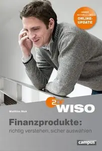 WISO: Finanzprodukte: richtig verstehen, sicher auswählen (Repost)