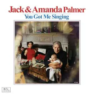 Jack & Amanda Palmer - You Got Me Singing (2016)