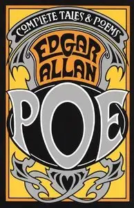 The Complete Tales and Poems of Edgar Allan Poe