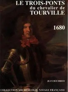 Le trois-ponts du chevalier de Tourville 1680 (Repost)