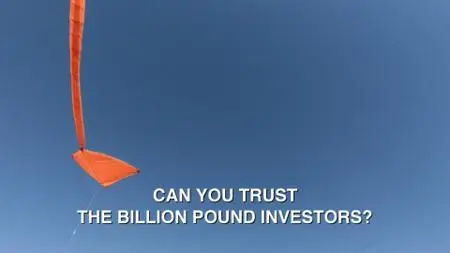 BBC - Panorama: Can You Trust the Billion Pound Investors? (2019)