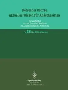 Refresher Course Aktuelles Wissen für Anästhesisten