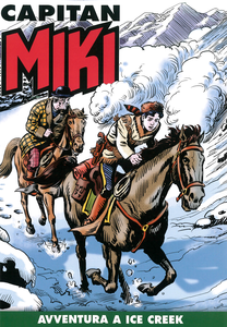 Capitan Miki A Colori - Volume 83 - Avventura A Ice Creek