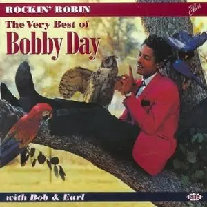 Bobby Day - Rockin' Robin: The Very Best of Bobby Day (2002)