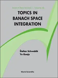 Topics in Banach Space Integration