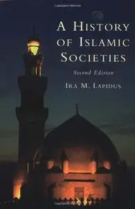 A History of Islamic Societies (Repost)