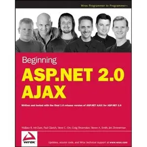 Beginning ASP.NET 2.0 AJAX (Programmer to Programmer) (Repost) 