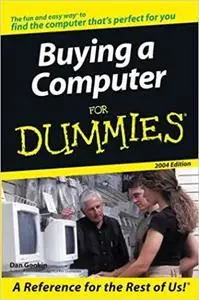 Buying a Computer For Dummies (For Dummies (Computers)) [Repost]