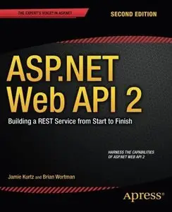 ASP.NET Web API 2: Building a REST Service from Start to Finish (Repost)