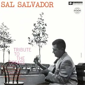 Sal Salvador - A Tribute To The Greats (1999)