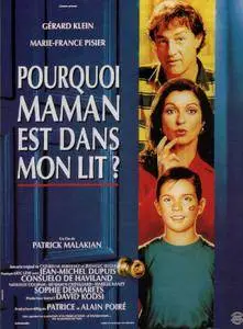 Pourquoi maman est dans mon lit? / Why Is Mother in My Bed? (1994)