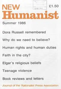 New Humanist - Summer 1986