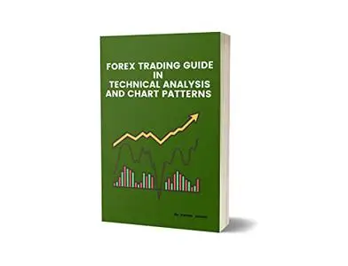 Forex Trading Guide in Technical Analysis and chart patterns
