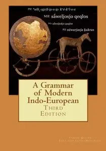 A Grammar of Modern Indo-European, Third Edition (repost)