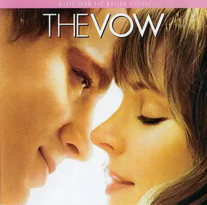 VA - The Vow: Music From The Motion Picture (2012)