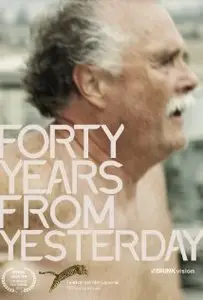 Forty Years from Yesterday (2013)