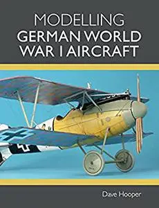 Modelling German World War I Aircraft