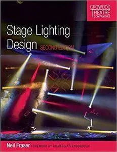 Stage Lighting Design, Second Edition