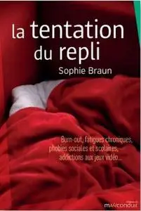 Sophie Braun, "La tentation du repli"