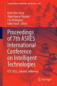 Proceedings of 7th ASRES International Conference on Intelligent Technologies: ICIT 2022, Jakarta, Indonesia