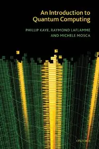An Introduction to Quantum Computing by Raymond Laflamme [Repost]