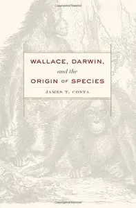 Wallace, Darwin, and the Origin of Species (repost)