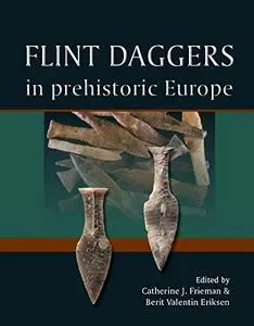 Flint Daggers in Prehistoric Europe