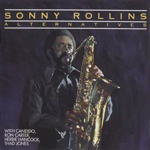 Sonny Rollins - Alternatives (1962/64)