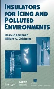 Insulators for Icing and Polluted Environments [Repost]
