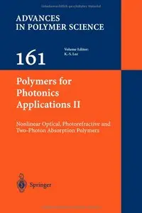 Polymers for Photonics Applications II