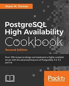 PostgreSQL High Availability Cookbook - Second Edition