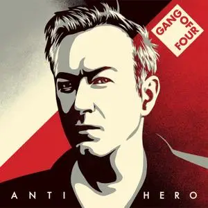 Gang of Four - Anti Hero (EP) (2020)