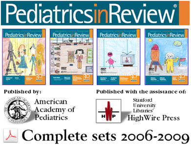 Pediatrics in Review: 2006-2009 - UPDATED JULY 2009