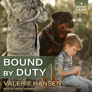 «Bound by Duty» by Valerie Hansen