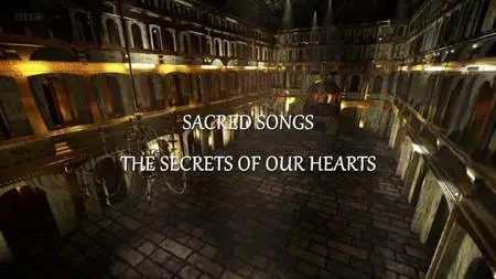 BBC - Sacred Songs: The Secrets of Our Hearts (2020)