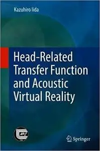 Head-Related Transfer Function and Acoustic Virtual Reality