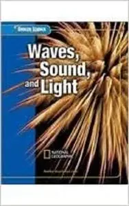 Glencoe Science: Waves, Sound, and Light