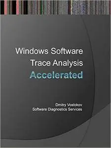 Accelerated Windows Software Trace Analysis: Training Course Transcript