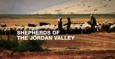 Al-Jazeera - Shepherds of the Jordan Valley (2012)